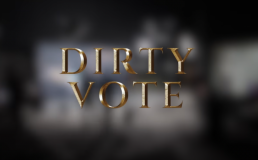 Opening title of Dirty Vote. Credit: Dirty Vote/YouTube