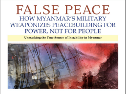 Cover of NUG report False Peace: How Myanmar's Military Weaponizes Peacebuilding for Power, not for People. Credit: NUG/Facebook
