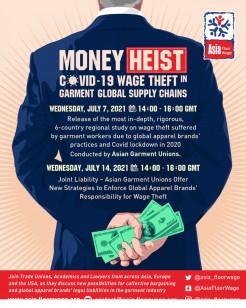 Poster for Money Heist COVID-19 Wage Theft webinar. Credit: Asia Floor Wage Alliance